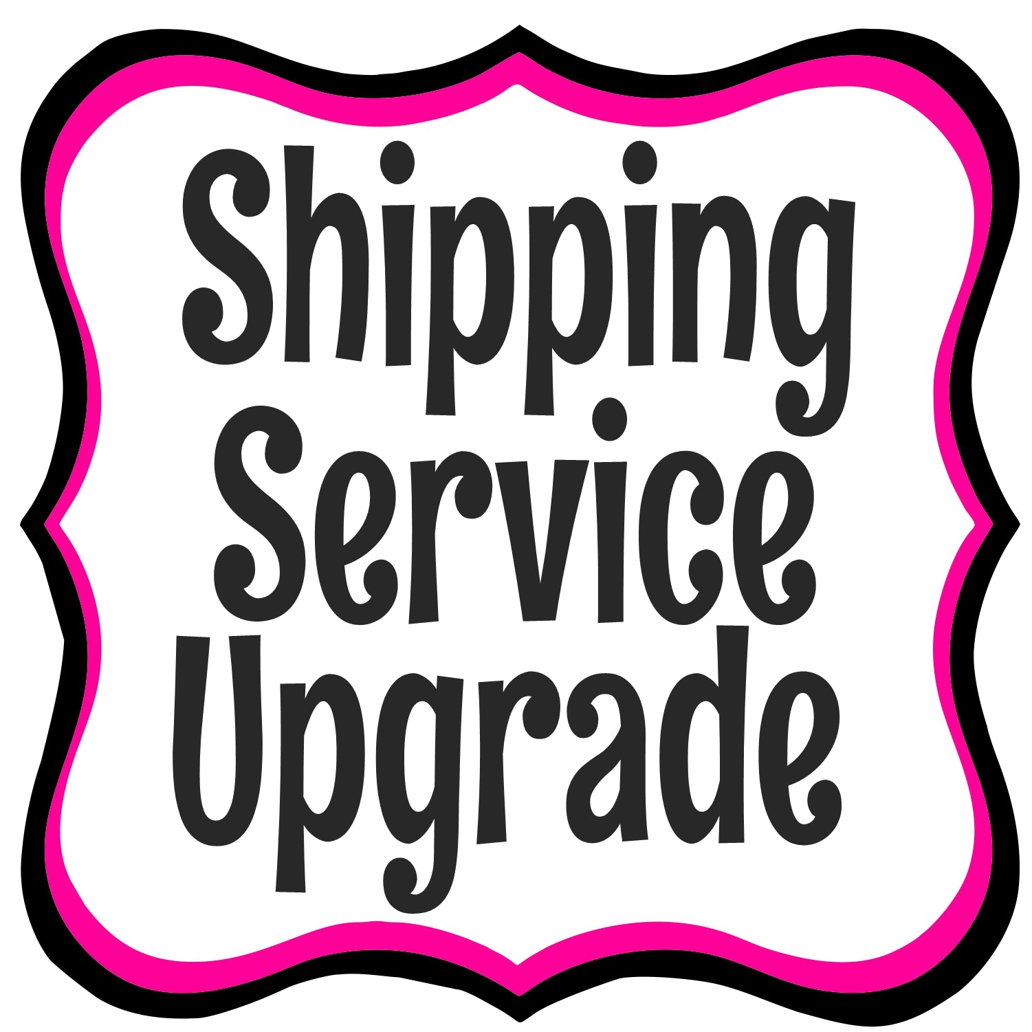 Upgrade Shipping Service Type